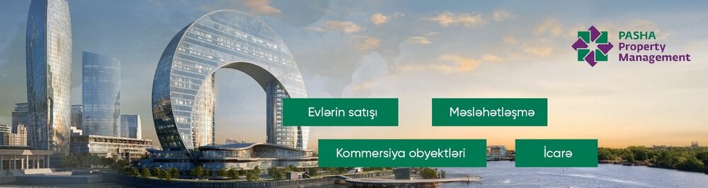 PASHA Property Management daşınmaz əmlak agentliyi