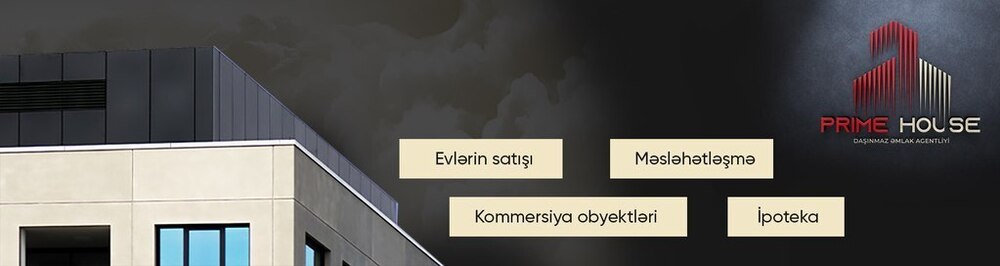 Prime House Əhmədli daşınmaz əmlak agentliyi