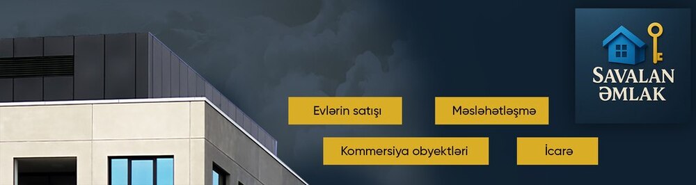 Savalan Əmlak daşınmaz əmlak agentliyi