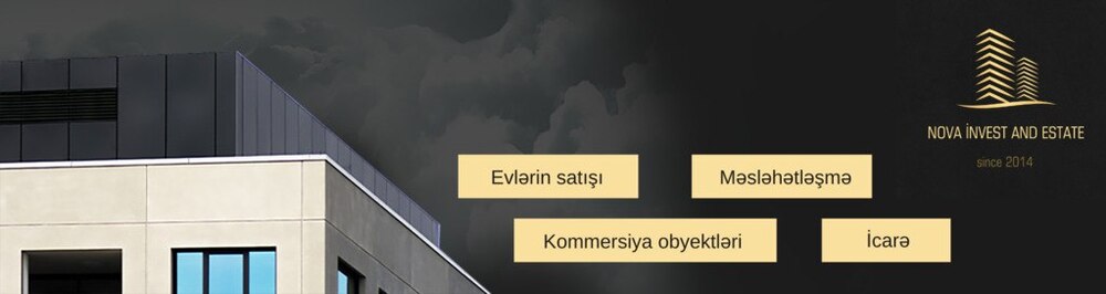 Nova Invest and Estate daşınmaz əmlak agentliyi