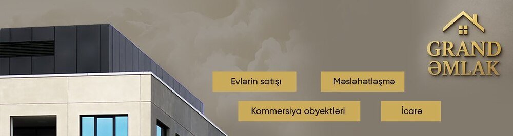 Grand Əmlak daşınmaz əmlak agentliyi