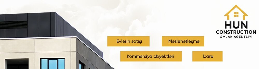 HUN Construction daşınmaz əmlak agentliyi