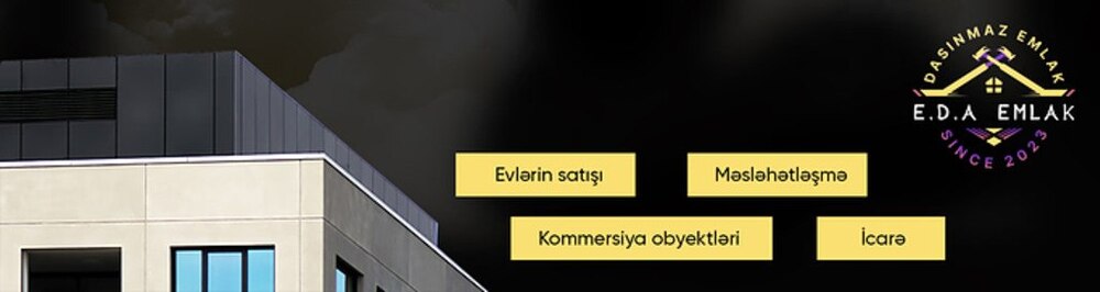 E.D.A Əmlak daşınmaz əmlak agentliyi