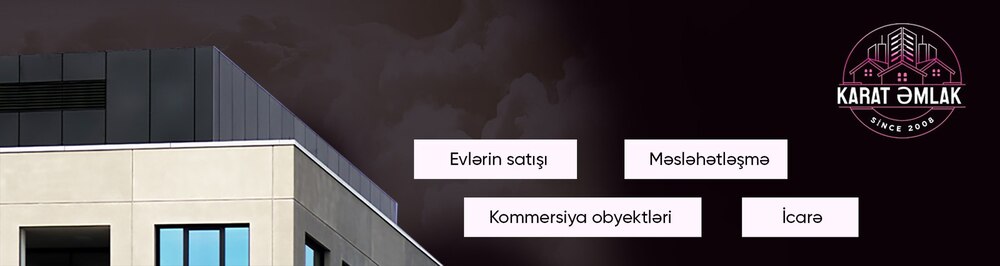 Karat Əmlak daşınmaz əmlak agentliyi