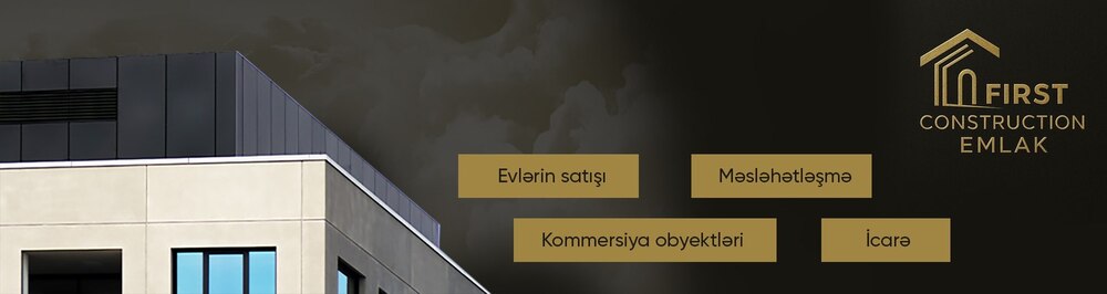 Агентство недвижимости First Construction Əmlak