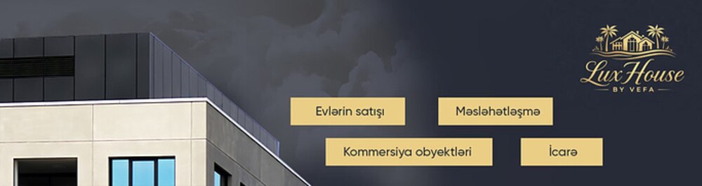 Lux House by Vefa daşınmaz əmlak agentliyi