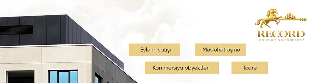 Record Consulting Property daşınmaz əmlak agentliyi
