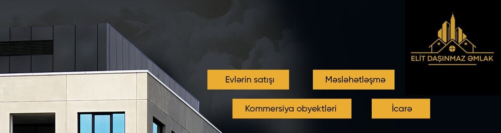 Elit Əmlak daşınmaz əmlak agentliyi