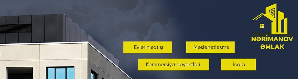Nərimanov Əmlak daşınmaz əmlak agentliyi