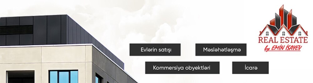 Агентство недвижимости Real Estate by Emin İsayev