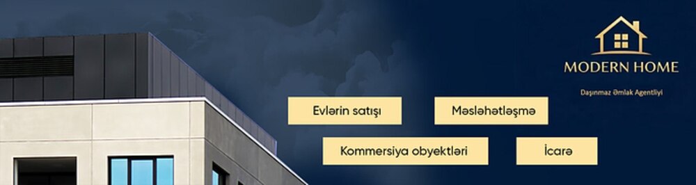Modern Home daşınmaz əmlak agentliyi