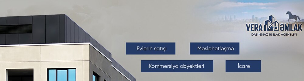 Vera Əmlak daşınmaz əmlak agentliyi