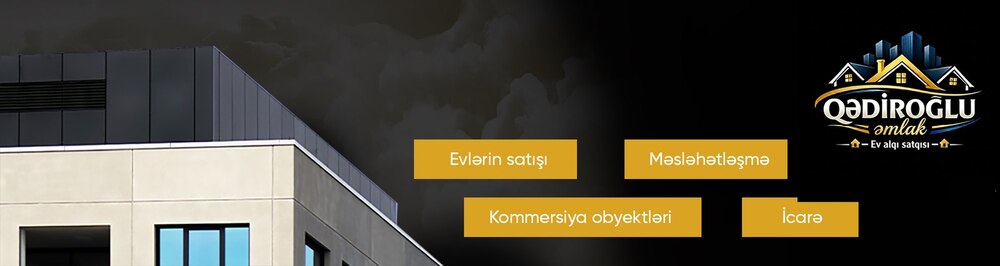 Qədiroğlu Əmlak daşınmaz əmlak agentliyi