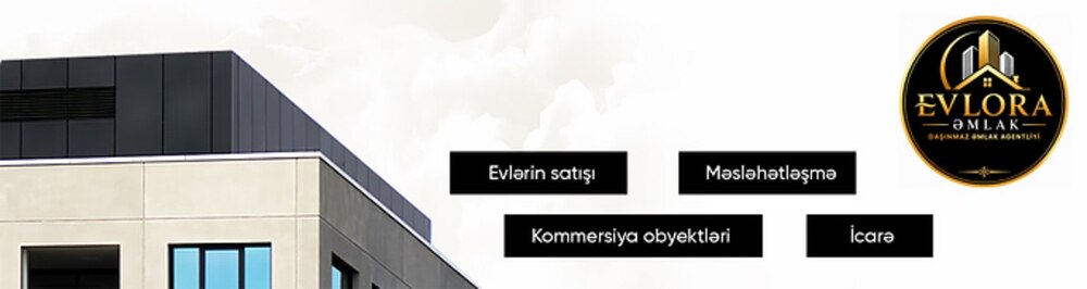 Evlora Əmlak daşınmaz əmlak agentliyi