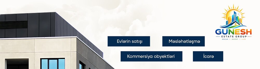 Gunesh Estate Group daşınmaz əmlak agentliyi