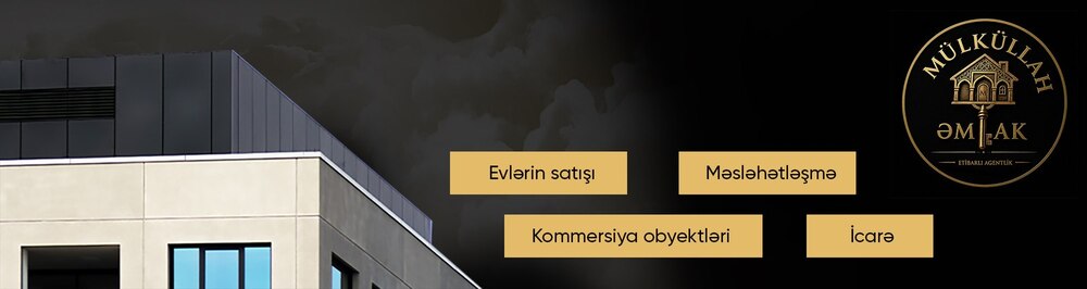 Mülkullah Əmlak daşınmaz əmlak agentliyi