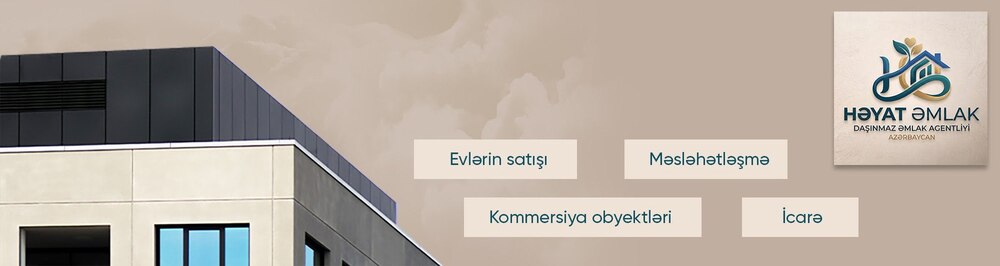 Агентство недвижимости Həyat Əmlak
