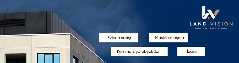 LandVision daşınmaz əmlak agentliyi