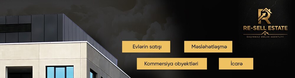 Re-Sell Estate daşınmaz əmlak agentliyi
