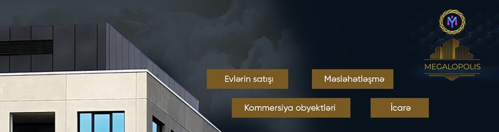 Megalopolis daşınmaz əmlak agentliyi