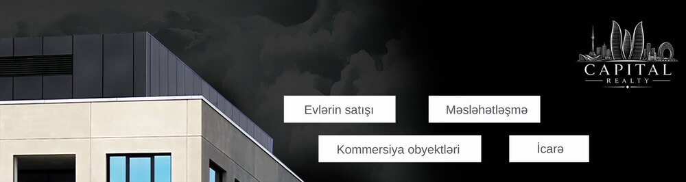 Capital Realty daşınmaz əmlak agentliyi