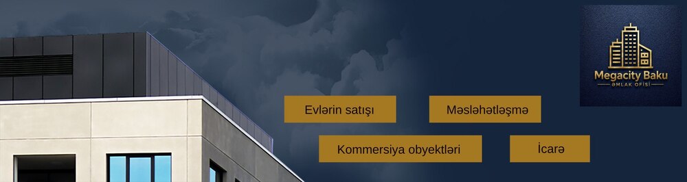 Megacity Baku daşınmaz əmlak agentliyi