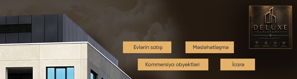 Deluxe Apartment daşınmaz əmlak agentliyi