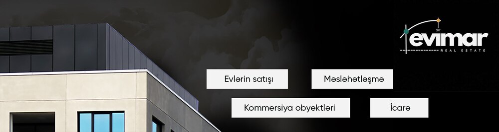 Evimar Real Estate daşınmaz əmlak agentliyi