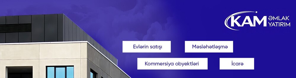 KAM Əmlak daşınmaz əmlak agentliyi