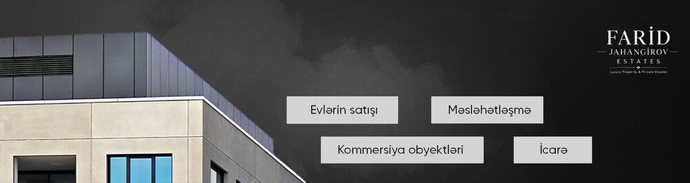 Farid Jahangirov Estates daşınmaz əmlak agentliyi