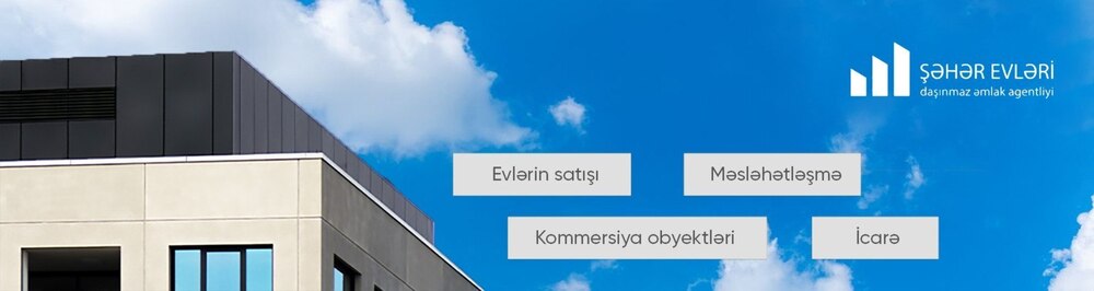 Şəhər Evləri Əhmədli daşınmaz əmlak agentliyi
