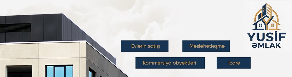 Yusif Əmlak daşınmaz əmlak agentliyi