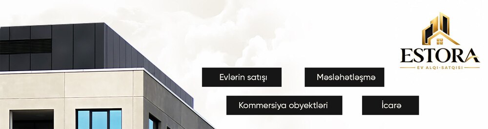Estora Əmlak daşınmaz əmlak agentliyi